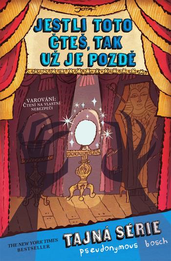 Kniha: Jestli toto čteš, tak už je pozdě - Pseudonymous Bosch