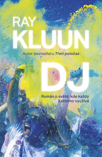 Kniha: DJ - Kluun Ray