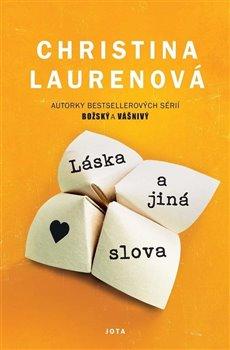 Kniha: Láska a jiná slova - Laurenová Christina