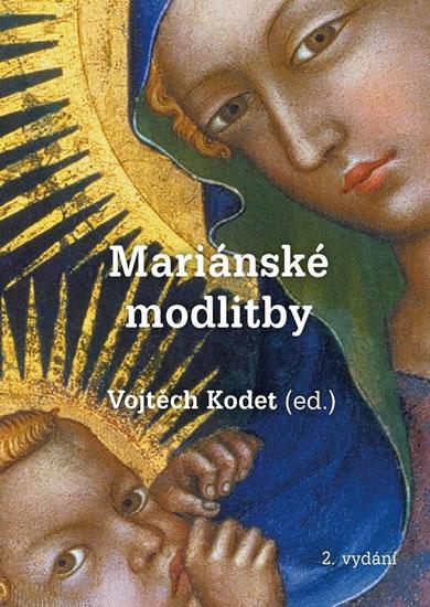 Kniha: Mariánské modlitby - Vojtěch Kodet