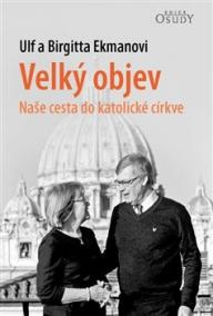 Velký objev - Naše cesta do katolické cí