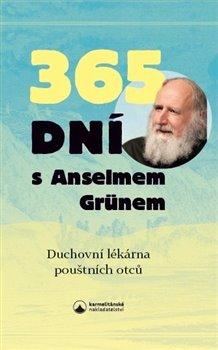 Kniha: 365 dní s Anselmem Grünem - Duchovní lék - Grün, Anselm