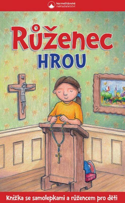 Kniha: Růženec hrou - Knížka se samolepkami a růžencem pro dětiautor neuvedený