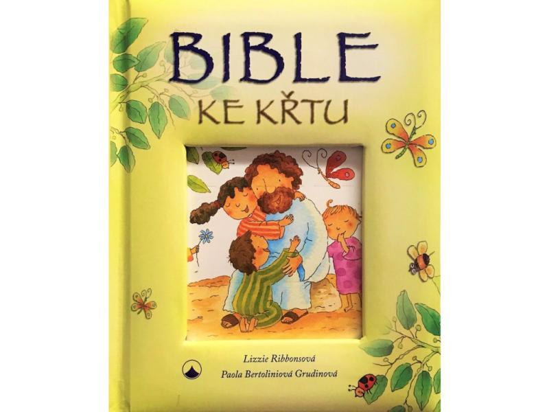 Kniha: Bible ke křtu - Ribbonsová Lizzie