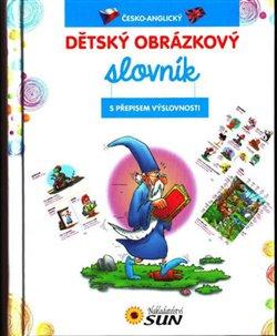 Kniha: Dětský obrázkový slovník česko-anglický s výslovností - Trujillo, Eduardo