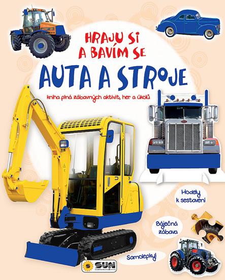Kniha: Auta a stroje - Hraju si a bavím seautor neuvedený