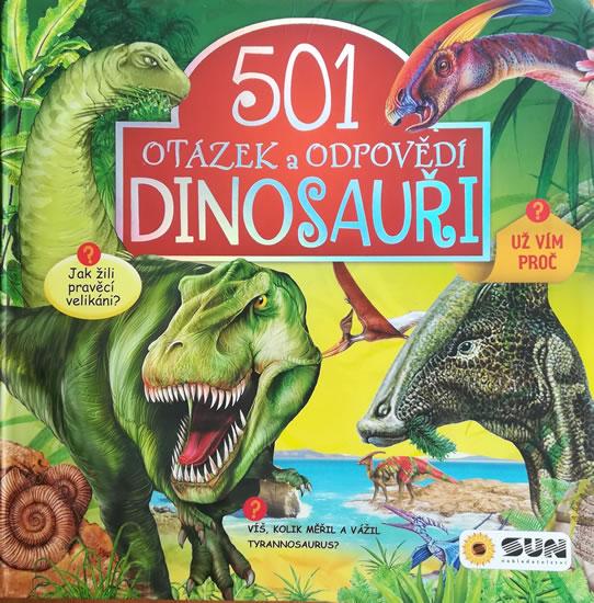 Kniha: Dinosauři - 501 otázek a odpovědíautor neuvedený