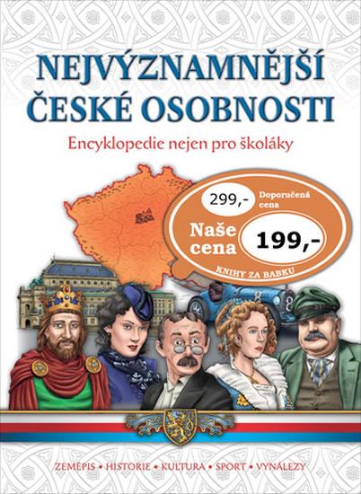 Kniha: Nejvýznamnější české osobnosti - Encyklopedie nejen pro školákyautor neuvedený