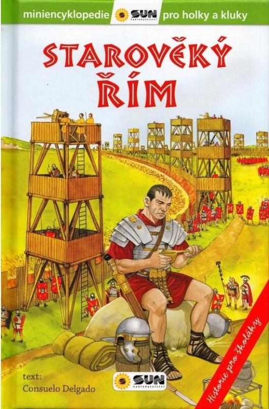 Kniha: Starověký Řím - Historie pro školákyautor neuvedený