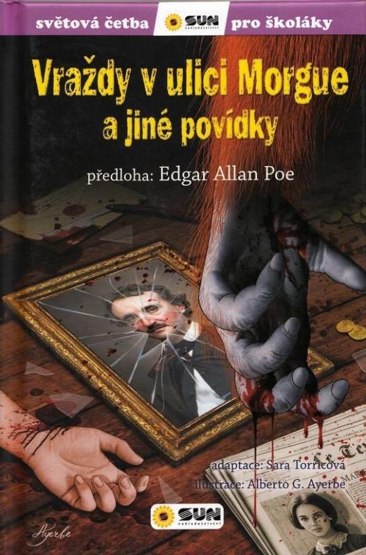 Kniha: Vraždy v ulici Morgue a jiné povídky - Světová četba pro školáky - Poe Edgar Alan