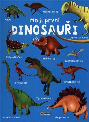 Kniha: Moji první Dinosauři - maxi leporeloautor neuvedený