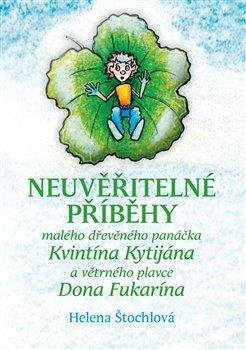 Kniha: Neuvěřitelné příběhy - Štochlová, Helena