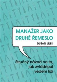 Manažer jako druhé řemeslo