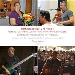 Kniha: Romští muzikanti v 21. století / Romani Musicians in the 21st Century - Jurková, Zuzana