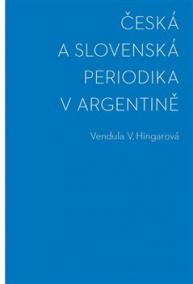 Česká a slovenská periodika v Argentině