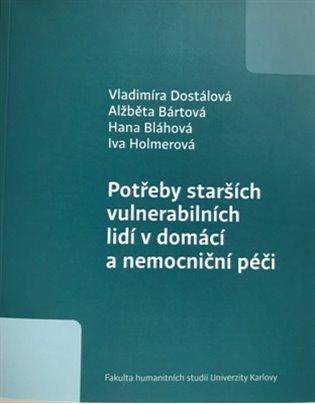 Kniha: Potřeby starších vulnerabilních lidí v domácí a nemocniční péčiautor neuvedený