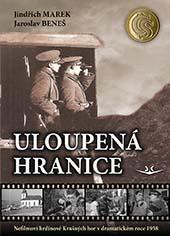 Kniha: Uloupená hranice - Jindřich Marek