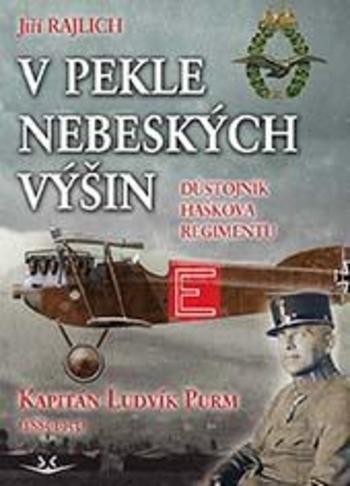 Kniha: V pekle nebeských výšin: Důstojník Haško - Jiří Rajlich