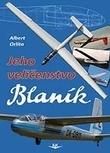 Kniha: Jeho veličenstvo Blaník - Albert Orlita