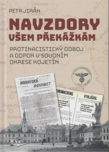 Kniha: Navzdory všem překážkám - Petr Jirák