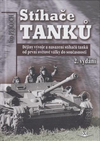 Kniha: Stíhače tanků (2. vydání) - Ivo Pejčoch