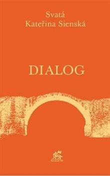 Kniha: Dialog - Sienská, Kateřina