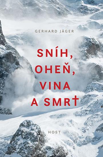 Kniha: Sníh, oheň, vina a smrt - Jäger Gerhard