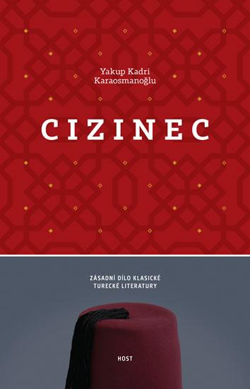 Kniha: Cizinec - Kadri Yakup Karaosmonoglu