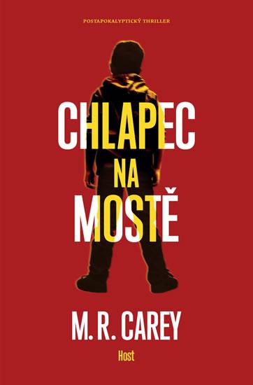 Kniha: Chlapec na mostě - Carey M. R.