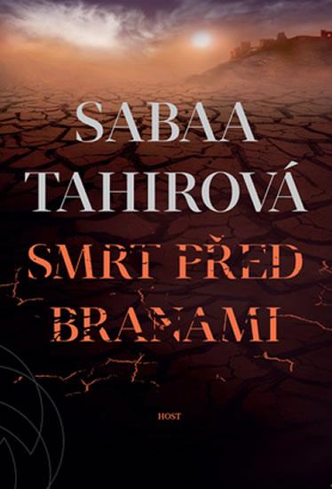 Kniha: Smrt před branami - Tahirová Sabaa