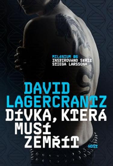 Kniha: Dívka, která musí zemřít - Lagercrantz David