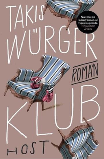 Kniha: Klub - Würger Takis