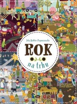 Kniha: Rok na trhu - Richter-Magnuszewska, Jola