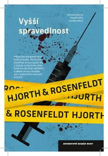Kniha: Vyšší spravedlnost - Hjorth, Hans Rosenfeldt Michael