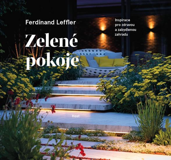 Kniha: Zelené pokoje. Inspirace pro zdravou a z - Leffler Ferdinand