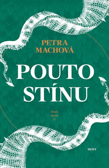 Kniha: Pouto stínu - Machová Petra