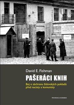 Kniha: Pašeráci knih - Fishman, David E.