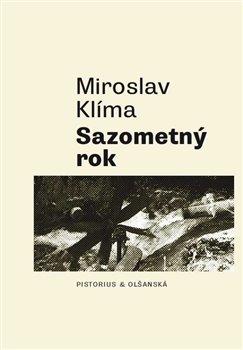 Kniha: Sazometný rok - Klíma, Miroslav