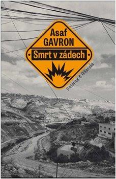 Kniha: Smrt v zádech - Gavron, Asaf