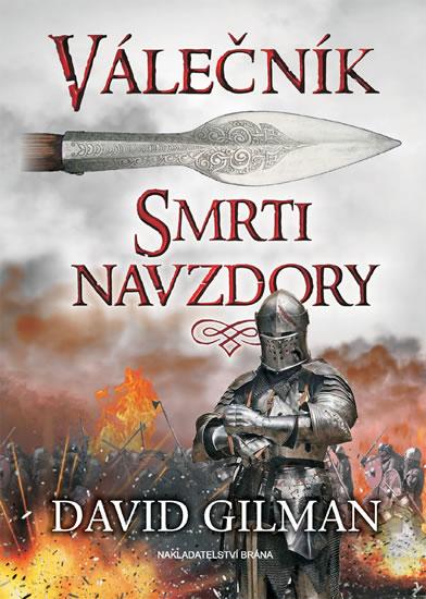 Kniha: Válečník Smrti navzdory - Gilman David