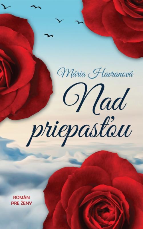 Kniha: Nad priepasťou - Havranová Mária