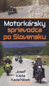 Motorkársky sprievodca po Slovensku