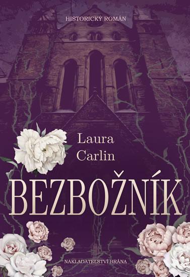 Kniha: Bezbožník - Carlin Laura