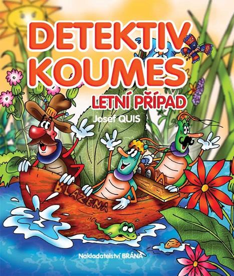 Kniha: Detektiv Koumes - Letní případ - Quis Josef