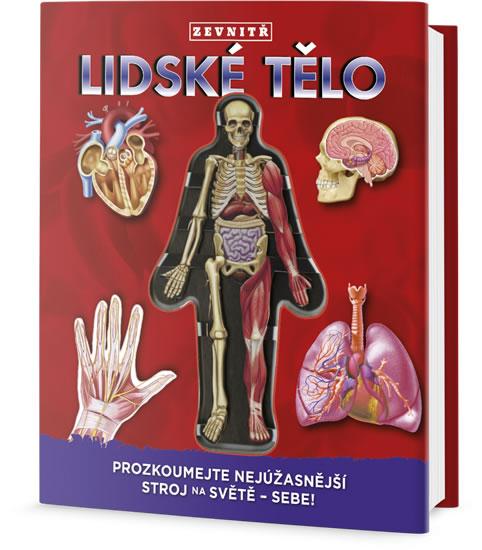 Kniha: Lidské tělo zevntiř: Prozkoumej nejúžasnější stroj na světě - sebe! - Colombo Luann