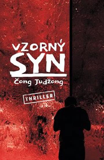 Kniha: Vzorný syn - Judžong Čong