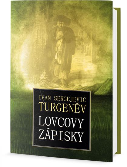 Kniha: Lovcovy zápisky - Turgenev Ivan Sergejevič