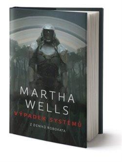 Kniha: Výpadek systémů - Wells, Martha