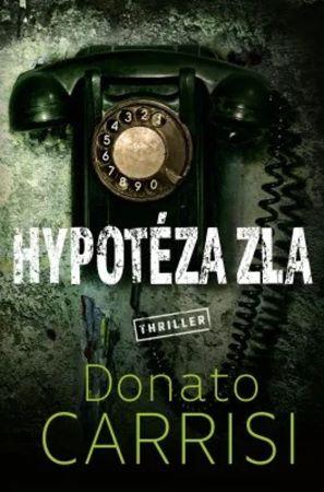 Kniha: Hypotéza zla - Carrisi Donato