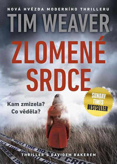 Kniha: Zlomené srdce - Weaver Tim